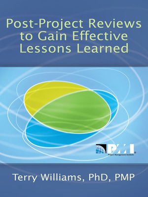 cover image of Post-Project Reviews to Gain Effective Lessons Learned